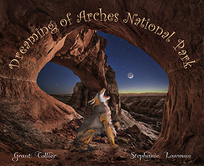 Dreaming of Arches National Park