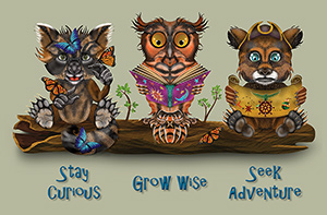 Stay Curious, Grow Wise, Seek Adventure Poster