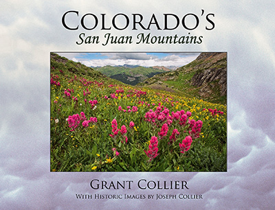 Colorado's San Juan Mountains, nature photography book, historic photography